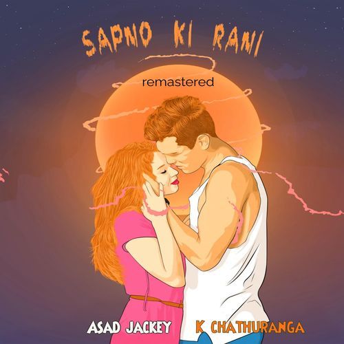 Sapno ki rani (with Asad Jackey) (remastered)