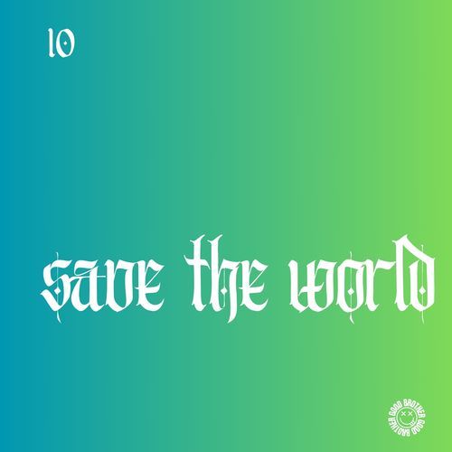 Save The World (House)