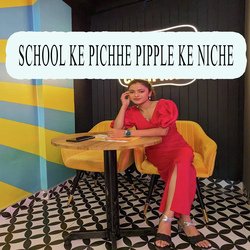 School ke pichhe pipple ke niche-HQ4feyBlAWE