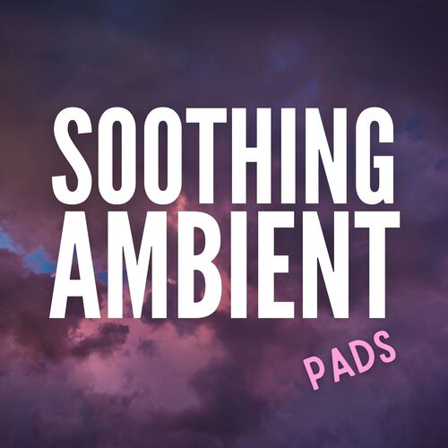 Soothing Ambient Pads_poster_image