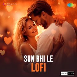 Sun Bhi Le - Lofi