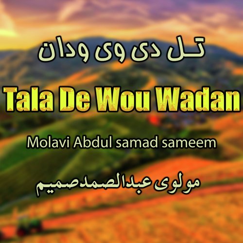 Tala De Wou Wadan