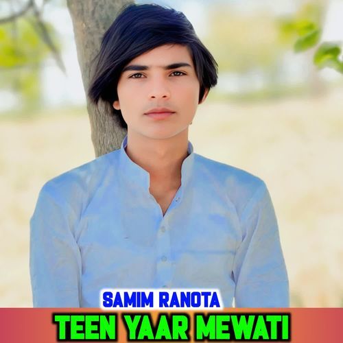 Teen Yaar Mewati