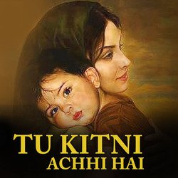 Tu Kitni Achhi Hai-ODopCDcDcHk