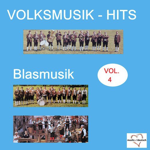 Volksmusik-Hits: Blasmusik, Vol. 4