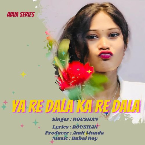 Ya Re Dala Ka Re Dala