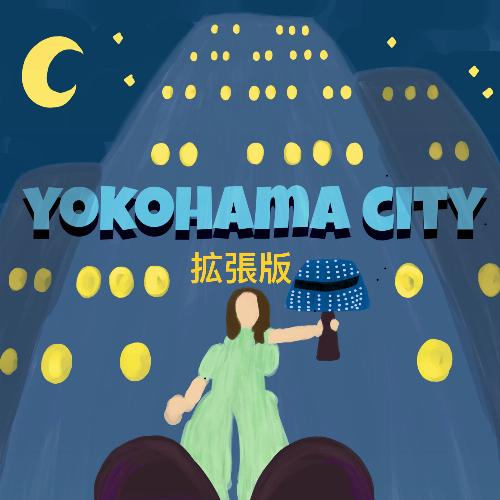 Yokohama City (Extended version)