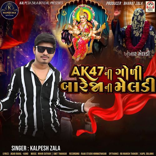 AK47 Ni Goli Bareja Ni Meldi