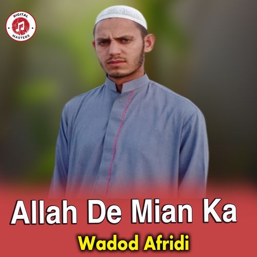 Allah De Mian Ka