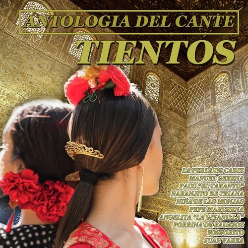 Antologia del Cante Tientos, Vol.6