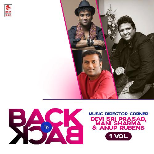 Back To Back Music Director Corner - Devi Sri Prasad, Mani Sharma And Anup Rubens Vol-1
