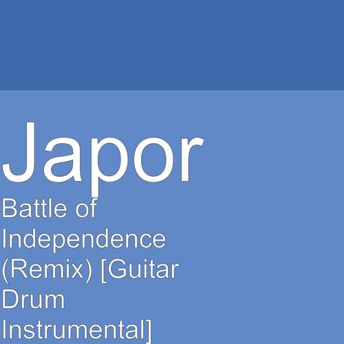 Battle of Independence (Remix) [Guitar Drum Instrumental]