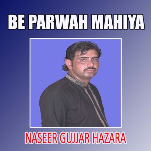 Be Parwah Mahiya