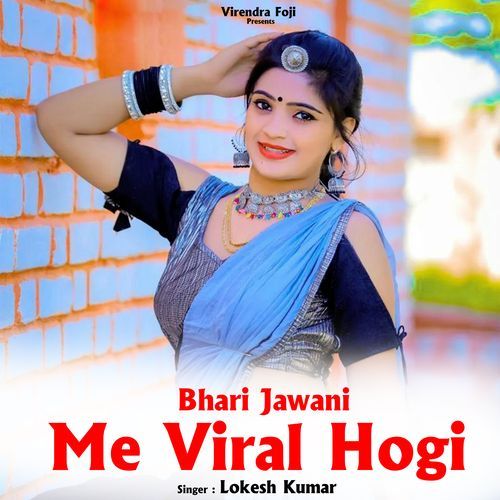 Bhari Jawani Me Viral Hogi
