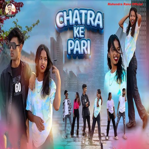 CHATRA KE PARI