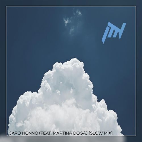 Caro Nonno (feat. Martina Dogà) (Slow Mix)