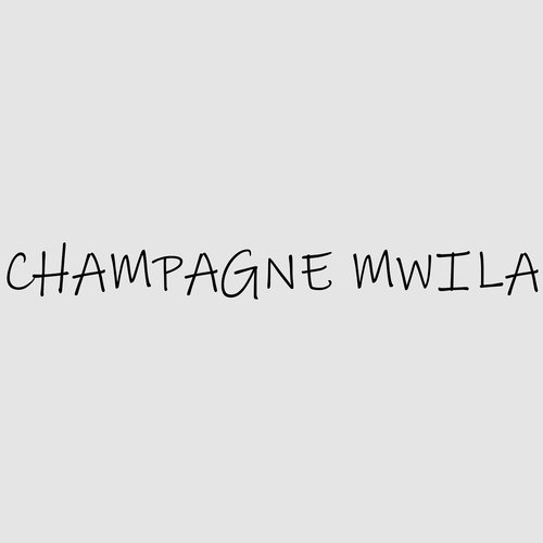 Champagne Mwila cover art