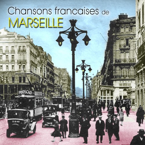Chansons françaises de Marseille