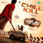 Chill Kill (From "Renigunta 2") (Telugu)