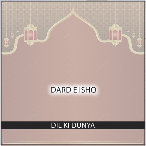 Dard e Ishq