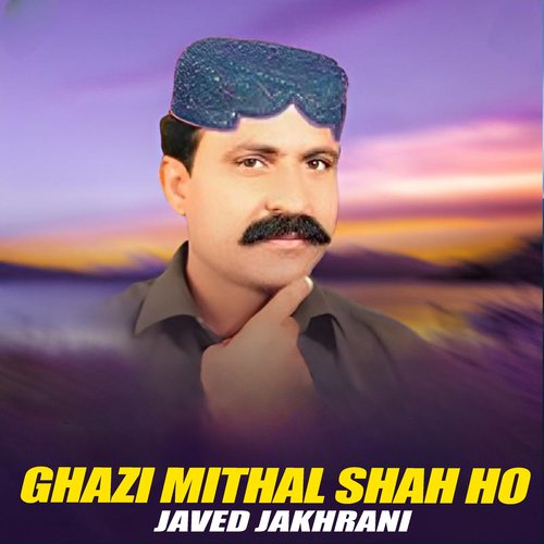 Ghazi Mithal Shah Ho