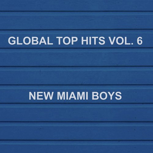 Global Top Hits, Vol. 6