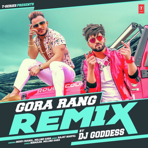 Gora Rang Remix(Remix By Dj Goddess)