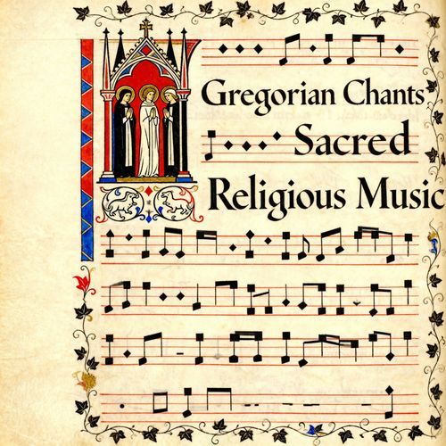 Gregorian Chants - Sacred Religious Music
