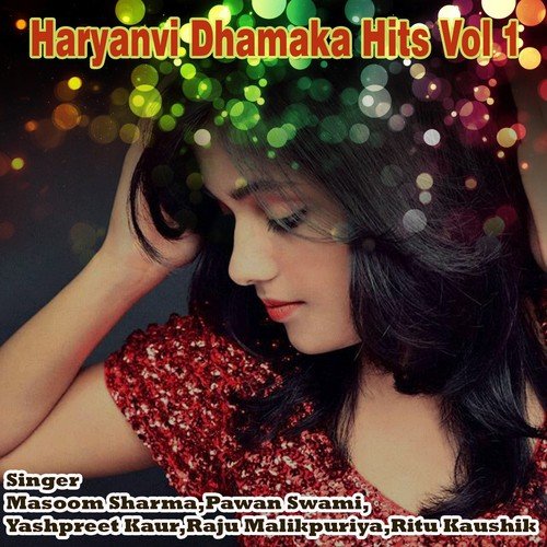 Haryanvi Dhamaka Hits, Vol. 1