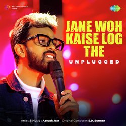 Jane Woh Kaise Log The - Unplugged-RRwlBAYAcFE