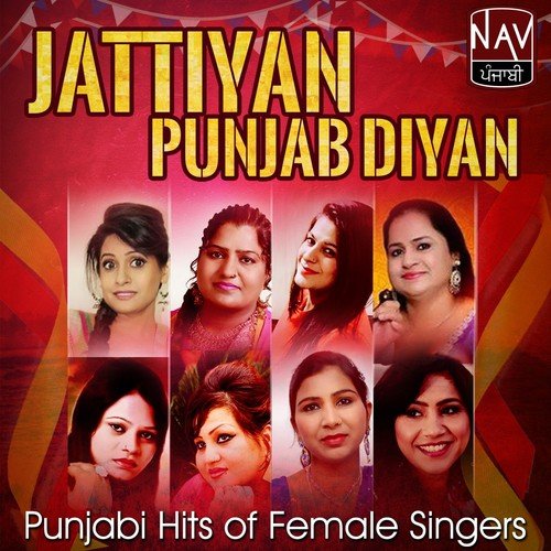 Jattiyan Punjab Diyan - Punjabi Hits of Female Singers