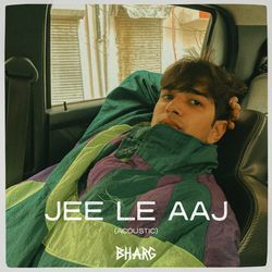 Jee Le Aaj (Acoustic)-CCkSVTx-ZXY