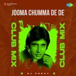 Jooma Chumma De De Club Mix