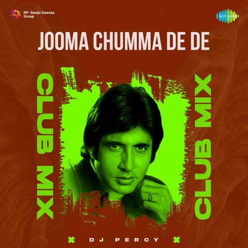 Jooma Chumma De De Club Mix