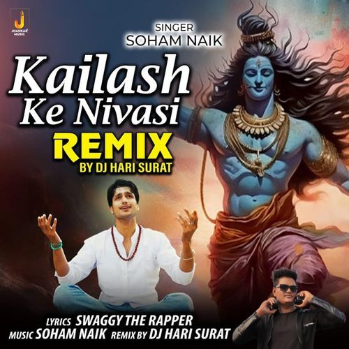 Kailash Ke Nivasi Remix