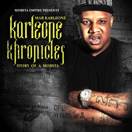 Karleone Khronicles: Story of a Mobsta