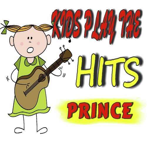 Kids Play the Hits: Prince
