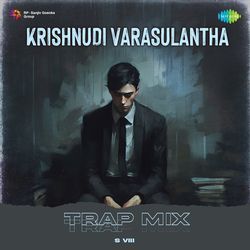 Krishnudi Varasulantha - Trap Mix-BV1fcxZIaHo