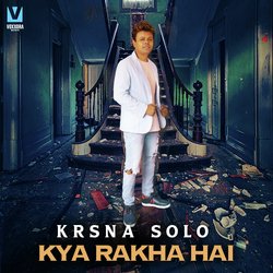 Kya Rakha Hai-Fj09dR1-WH8