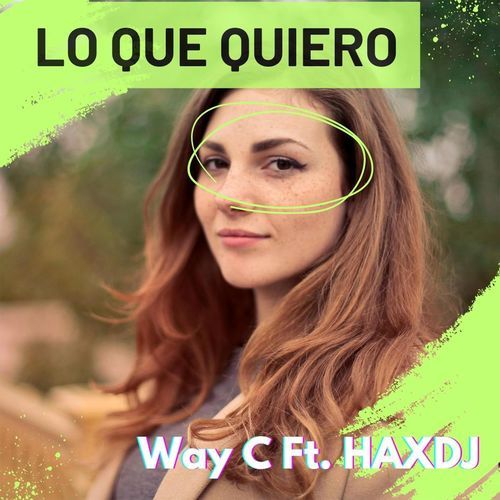 Lo que quiero (feat. Way C) cover art