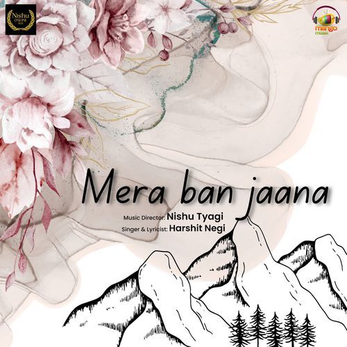 Mera Ban Jaana
