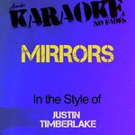 Mirrors (In the Style of Justin Timberlake) [Karaoke Version] - Single