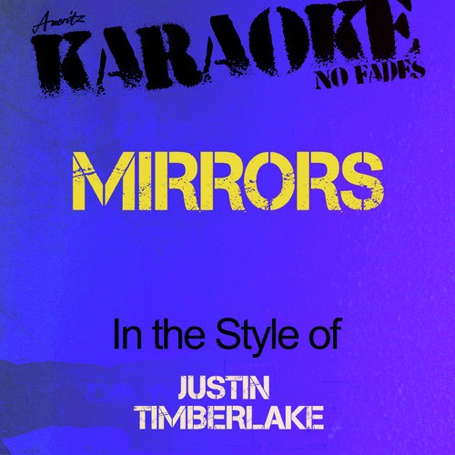 Mirrors (In the Style of Justin Timberlake) [Karaoke Version] cover art