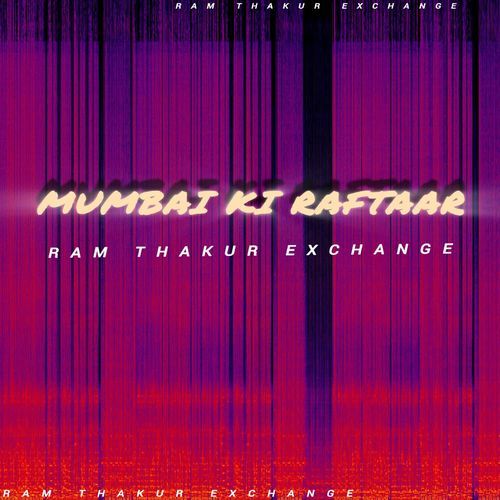 Mumbai Ki Raftaar