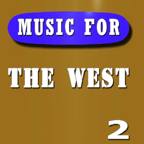 Music for the West, Vol. 2