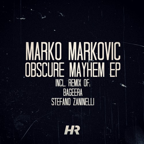 Obscure Mayhem (Stefano Zaninelli Remix)