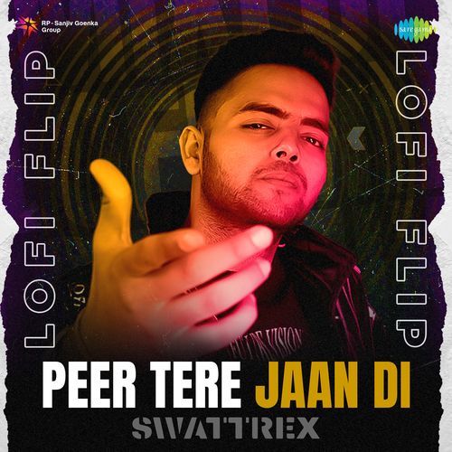 Peer Tere Jaan Di LoFi Flip