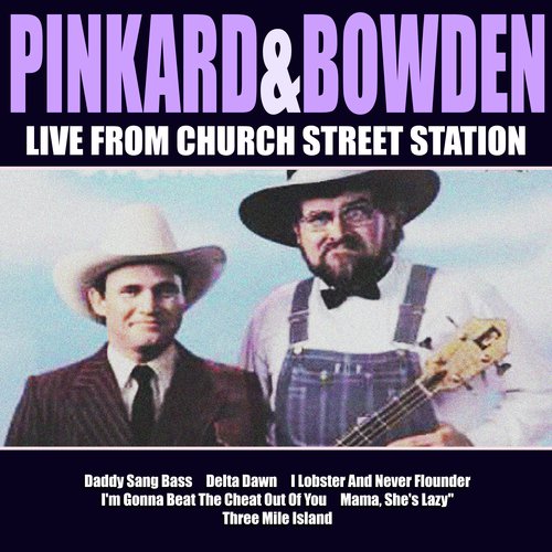 Pinkard & Bowden Live From Church Street Station
