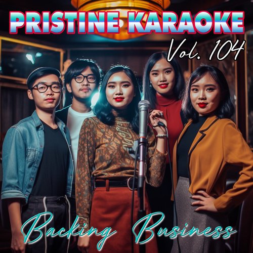 Pristine Karaoke, Vol. 104