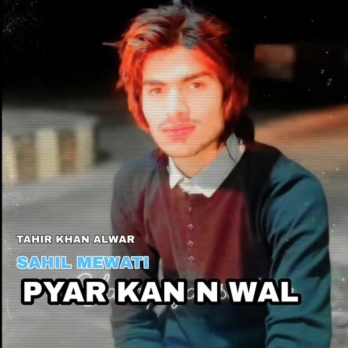 Pyar Kan N Wal